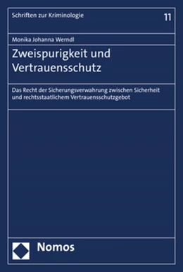 Abbildung von Werndl | Zweispurigkeit und Vertrauensschutz | 1. Auflage | 2019 | 11 | beck-shop.de