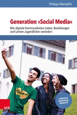 Abbildung von Wampfler | Generation »Social Media« | 2. Auflage | 2018 | beck-shop.de
