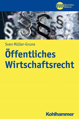 Abbildung von Müller-Grune | Öffentliches Wirtschaftsrecht | 1. Auflage | 2026 | beck-shop.de
