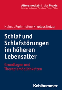 Abbildung von Frohnhofen / Netzer | Schlaf und Schlafstörungen im höheren Lebensalter | 1. Auflage | 2019 | beck-shop.de