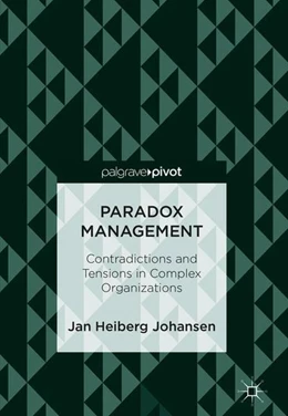 Abbildung von Heiberg Johansen | Paradox Management | 1. Auflage | 2018 | beck-shop.de
