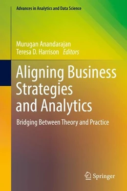 Abbildung von Anandarajan / Harrison | Aligning Business Strategies and Analytics | 1. Auflage | 2018 | beck-shop.de