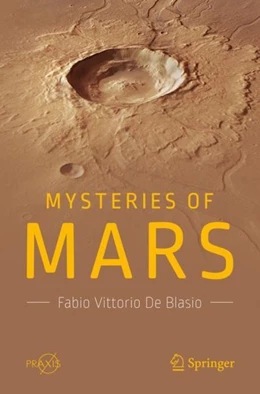 Abbildung von De Blasio | Mysteries of Mars | 1. Auflage | 2018 | beck-shop.de