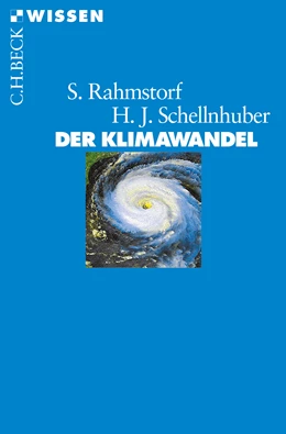 Abbildung von Rahmstorf / Schellnhuber | Der Klimawandel | 8. Auflage | 2018 | 2366 | beck-shop.de