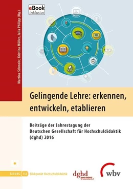 Abbildung von Müller / Schmohr | Gelingende Lehre: erkennen, entwickeln, etablieren | 1. Auflage | 2018 | beck-shop.de