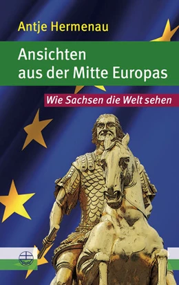 Abbildung von Hermenau | Ansichten aus der Mitte Europas | 2. Auflage | 2019 | beck-shop.de
