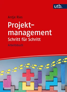 Abbildung von Ries | Projektmanagement Schritt für Schritt | 1. Auflage | 2019 | beck-shop.de