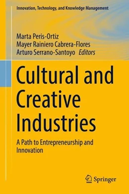 Abbildung von Peris-Ortiz / Cabrera-Flores | Cultural and Creative Industries | 1. Auflage | 2018 | beck-shop.de