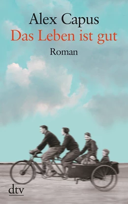 Abbildung von Capus | Das Leben ist gut | 1. Auflage | 2019 | beck-shop.de