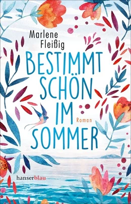 Abbildung von Fleißig | Bestimmt schön im Sommer | 1. Auflage | 2019 | beck-shop.de