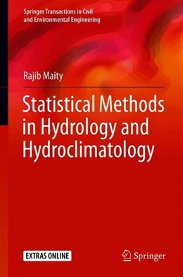 Abbildung von Maity | Statistical Methods in Hydrology and Hydroclimatology | 1. Auflage | 2018 | beck-shop.de