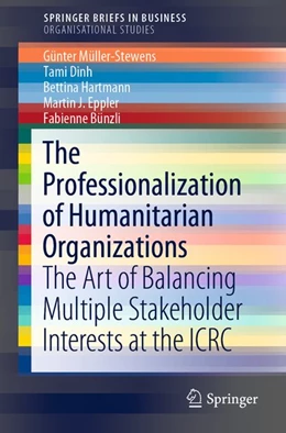 Abbildung von Müller-Stewens / Dinh | The Professionalization of Humanitarian Organizations | 1. Auflage | 2018 | beck-shop.de