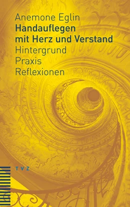 Abbildung von Eglin | Handauflegen mit Herz und Verstand | 1. Auflage | 2019 | beck-shop.de
