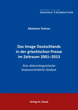 Abbildung von Tsotsou | Das Image Deutschlands in der griechischen Presse im Zeitraum 2001–2013 | 1. Auflage | 2019 | 45 | beck-shop.de