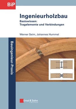 Abbildung von Seim / Hummel | Ingenieurholzbau - Basiswissen | 1. Auflage | 2019 | beck-shop.de