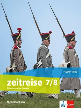 Abbildung von Zeitreise 7/8. Differenzierende Ausgabe Niedersachsen. Schülerbuch Klasse 7/8 | 1. Auflage | 2019 | beck-shop.de
