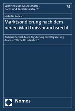 Abbildung von Kubesch | Marktsondierung nach dem neuen Marktmissbrauchsrecht | 1. Auflage | 2019 | 73 | beck-shop.de