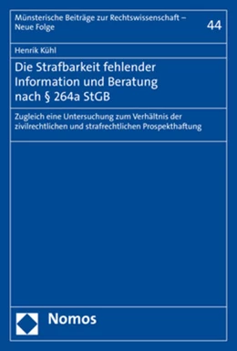 Abbildung von Kühl | Die Strafbarkeit fehlender Information und Beratung nach § 264a StGB | 1. Auflage | 2019 | 44 | beck-shop.de