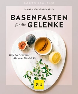Abbildung von Wacker / Näser | Basenfasten für die Gelenke | 1. Auflage | 2019 | beck-shop.de