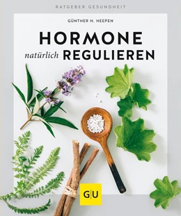 Abbildung von Heepen | Hormone natürlich regulieren | 1. Auflage | 2019 | beck-shop.de