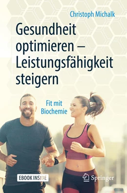 Abbildung von Michalk | Gesundheit optimieren – Leistungsfähigkeit steigern | 1. Auflage | 2019 | beck-shop.de