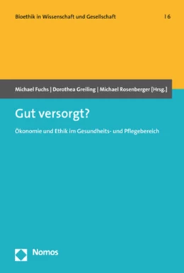 Abbildung von Fuchs / Greiling | Gut versorgt? | 1. Auflage | 2019 | Band 6 | beck-shop.de