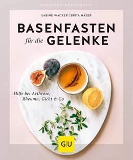 Abbildung von Wacker / Näser | Basenfasten für die Gelenke | 1. Auflage | 2019 | beck-shop.de