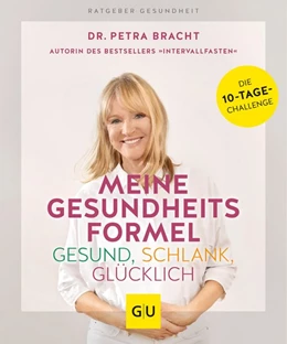 Abbildung von Bracht | Meine Gesundheitsformel - Gesund, schlank, glücklich | 1. Auflage | 2019 | beck-shop.de