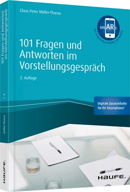 Abbildung von Müller-Thurau | 101 Fragen und Antworten im Vorstellungsgespräch - inkl. Augmented-Reality-App | 2. Auflage | 2019 | beck-shop.de