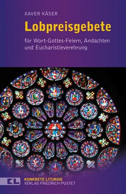 Abbildung von Käser | Lobpreisgebete | 2. Auflage | 2025 | beck-shop.de