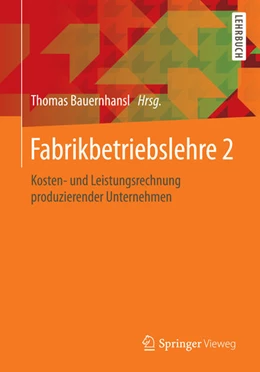 Abbildung von Bauernhansl | Fabrikbetriebslehre 2 | 1. Auflage | 2027 | beck-shop.de