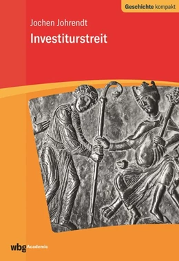 Abbildung von Johrendt | Investiturstreit | 1. Auflage | 2018 | beck-shop.de