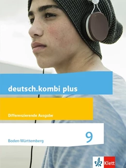 Abbildung von deutsch.kombi plus 9. Schülerbuch Klasse 9. Differenzierende Ausgabe Baden-Württemberg ab 2015 | 1. Auflage | 2019 | beck-shop.de