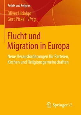 Abbildung von Hidalgo / Pickel | Flucht und Migration in Europa | 1. Auflage | 2018 | beck-shop.de