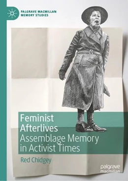 Abbildung von Chidgey | Feminist Afterlives | 1. Auflage | 2018 | beck-shop.de
