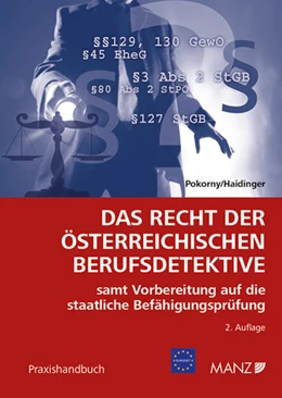 Abbildung von Pokorny / Haidinger | Das Recht der österreichischen Berufsdetektive | 2. Auflage | 2019 | beck-shop.de