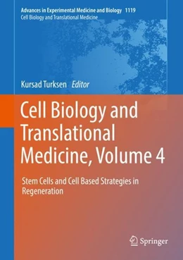 Abbildung von Turksen | Cell Biology and Translational Medicine, Volume 4 | 1. Auflage | 2019 | beck-shop.de