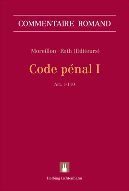 Abbildung von Roth / Moreillon | Code pénal I: CP I | 1. Auflage | 2009 | beck-shop.de