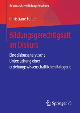 Abbildung von Faller | Bildungsgerechtigkeit im Diskurs | 1. Auflage | 2019 | beck-shop.de