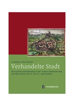 Abbildung von Zeilinger | Verhandelte Stadt | 1. Auflage | 2019 | beck-shop.de
