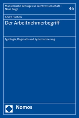 Abbildung von Fischels | Der Arbeitnehmerbegriff | 1. Auflage | 2019 | 46 | beck-shop.de