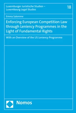 Abbildung von Salemme | Enforcing European Competition Law through Leniency Programmes in the Light of Fundamental Rights | 1. Auflage | 2019 | 18 | beck-shop.de