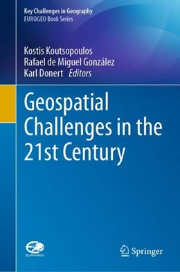Abbildung von Koutsopoulos / de Miguel González | Geospatial Challenges in the 21st Century | 1. Auflage | 2019 | beck-shop.de
