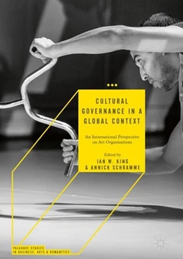 Abbildung von King / Schramme | Cultural Governance in a Global Context | 1. Auflage | 2019 | beck-shop.de