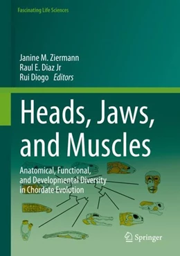 Abbildung von Ziermann / Diaz Jr | Heads, Jaws, and Muscles | 1. Auflage | 2019 | beck-shop.de