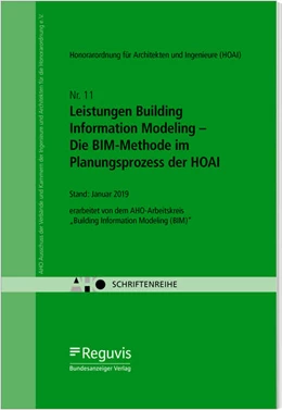 Abbildung von Leistungen Building Information Modeling - Die BIM-Methode im Planungsprozess der HOAI | 1. Auflage | 2019 | 11 | beck-shop.de