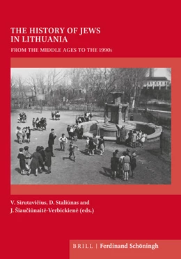 Abbildung von Sirutavicius / Staliunas | The History of Jews in Lithuania | 1. Auflage | 2019 | beck-shop.de