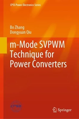 Abbildung von Zhang / Qiu | m-Mode SVPWM Technique for Power Converters | 1. Auflage | 2019 | beck-shop.de