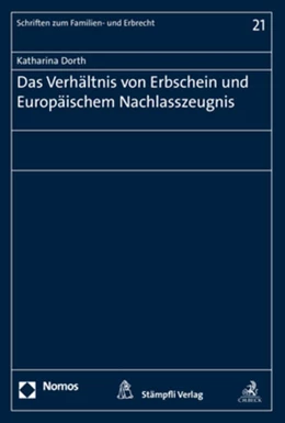 Abbildung von Dorth | Das Verhältnis von Erbschein und Europäischem Nachlasszeugnis | 1. Auflage | 2019 | 21 | beck-shop.de