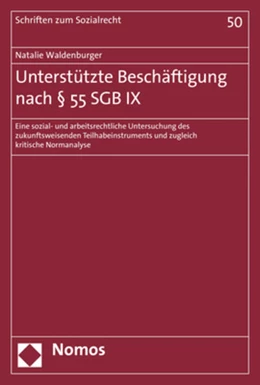 Abbildung von Waldenburger | Unterstützte Beschäftigung nach § 55 SGB IX | 1. Auflage | 2019 | 50 | beck-shop.de